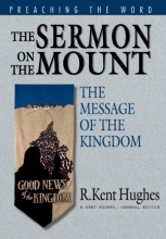 Cover art for The Sermon on the Mount: The Message of the Kingdom (Preaching the Word)