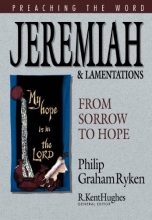 Cover art for Jeremiah and Lamentations: From Sorrow to Hope (Preaching the Word)