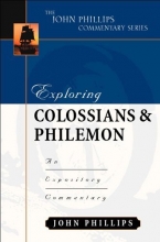 Cover art for Exploring Colossians and Philemon (John Phillips Commentary Series) (The John Phillips Commentary Series)