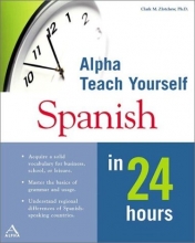 Cover art for Alpha Teach Yourself Spanish in 24 Hours (MacMillan Teach Yourself in 24 Hours)