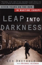Cover art for Leap into Darkness: Seven Years on the Run in Wartime Europe