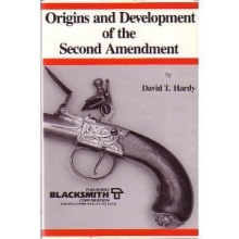 Cover art for Origins and Development of the Second Amendment: A Sourcebook