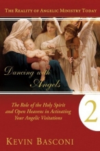 Cover art for Dancing With Angels 2: The Role of the Holy Spirit and Open Heavens in Activating Your Angelic Visitations
