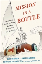Cover art for Mission in a Bottle: The Honest Guide to Doing Business Differently--and Succeeding