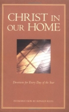 Cover art for Christ in Our Home: Devotions for Every Day of the Year