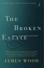 Cover art for The Broken Estate: Essays on Literature and Belief (Modern Library Paperbacks)