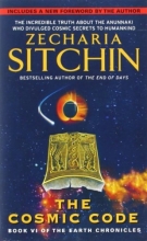 Cover art for cosmic code: Book VI of the Earth Chronicles
