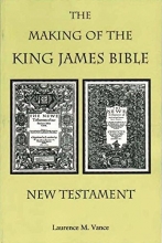 Cover art for The Making of the King James Bible--New Testament