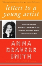 Cover art for Letters to a Young Artist: Straight-up Advice on Making a Life in the Arts-For Actors, Performers, Writers, and Artists of Every Kind