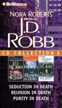 Cover art for J. D. Robb CD Collection 5: Seduction in Death, Reunion in Death, Purity in Death (In Death Series)