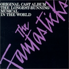 Cover art for The Fantasticks (1960 Original Off-off-Broadway Cast)