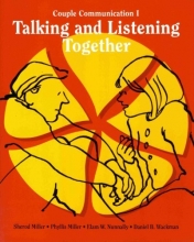 Cover art for Talking and Listening Together: Couple Communication One