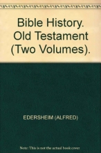 Cover art for Bible History. Old Testament (Two Volumes).