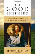 Cover art for The Good Shepherd: A Thousand-Year Journey from Psalm 23 to the New Testament