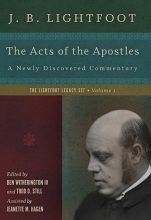 Cover art for The Acts of the Apostles: A Newly Discovered Commentary (Lightfoot Legacy Set)