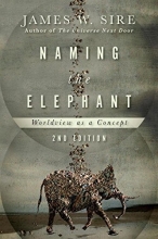 Cover art for Naming the Elephant: Worldview as a Concept