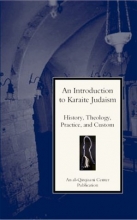 Cover art for An Introduction to Karaite Judaism: History, Theology, Practice, and Culture