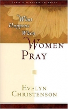 Cover art for  What Happens When Women Pray