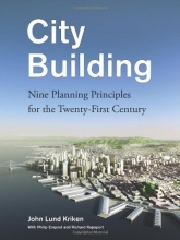 Cover art for City Building: Nine Planning Principles for the 21st Century