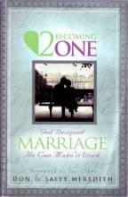 Cover art for 2 Becoming One: God Designed Marriage He Can Make it Work