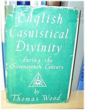 Cover art for English Casuistical Divinity During the Seventeenth Century, with Special Reference to Jeremy Taylor