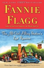 Cover art for The All-Girl Filling Station's Last Reunion: A Novel