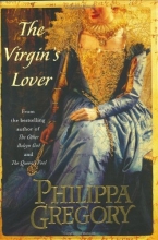 Cover art for The Virgin's Lover (Plantagenet and Tudor #13)