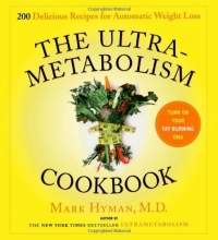 Cover art for The UltraMetabolism Cookbook: 200 Delicious Recipes that Will Turn on Your Fat-Burning DNA