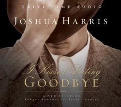 Cover art for I Kissed Dating Goodbye: A New Attitude Toward Relationships and Romance