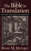 Cover art for The Bible in Translation: Ancient and English Versions