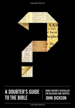 Cover art for A Doubter's Guide to the Bible: Inside History's Bestseller for Believers and Skeptics