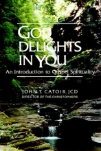 Cover art for GOD DELIGHTS IN YOU: An Introduction to Gospel Spirituality