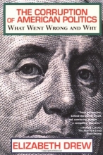 Cover art for The Corruption of American Politics: What Went Wrong and Why