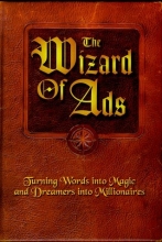 Cover art for The Wizard of Ads: Turning Words into Magic and Dreamers into Millionaires