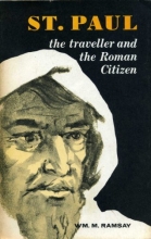 Cover art for St. Paul the traveller and the Roman citizen
