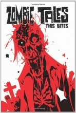 Cover art for Zombie Tales Vol 4: This Bites