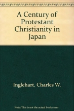 Cover art for A century of Protestant Christianity in Japan