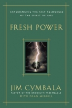 Cover art for Fresh Power: Experiencing the Vast Resources of the Spirit of God