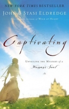 Cover art for Captivating: Unveiling the Mystery of a Woman's Soul