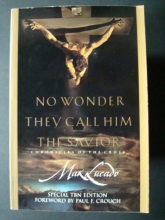 Cover art for No Wonder They Call Him the Savior: Chronicles of the Cross