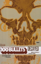 Cover art for 100 Bullets Vol. 10: Decayed