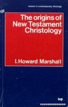Cover art for Origins of New Testament Christology (Issues in contemporary theology)