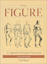 Cover art for The Figure: The Classic Approach to Drawing & Construction