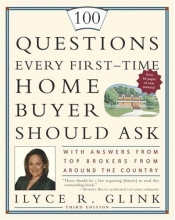 Cover art for 100 Questions Every First-Time Home Buyer Should Ask: With Answers from Top Brokers from Around the Country