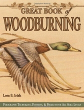 Cover art for Great Book of Woodburning: Pyrography Techniques, Patterns and Projects for all Skill Levels