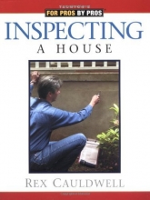 Cover art for Inspecting a House (For Pros By Pros)