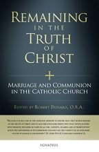 Cover art for Remaining in the Truth of Christ: Marriage and Communion in the Catholic Church