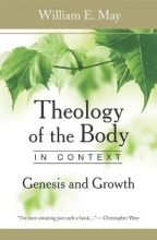 Cover art for Theology of the Body in Context: Genesis and Growth