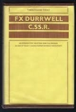 Cover art for F.X. Durrwell, C.SS.R.: Theologians Today