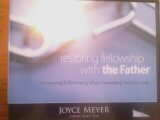 Cover art for Restoring Fellowship with the Father (Uncovering & Eliminating What's Separating You From GOD)